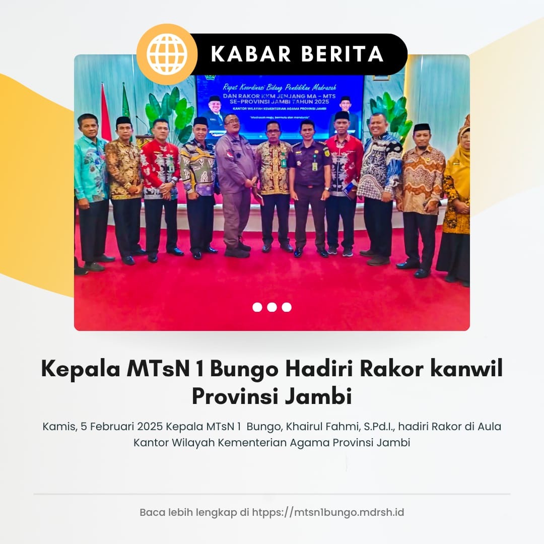 Kepala MTsN 1 Bungo Hadiri Rakor di Kantor Wilayah Kementerian Agama Jambi Tahun 2025