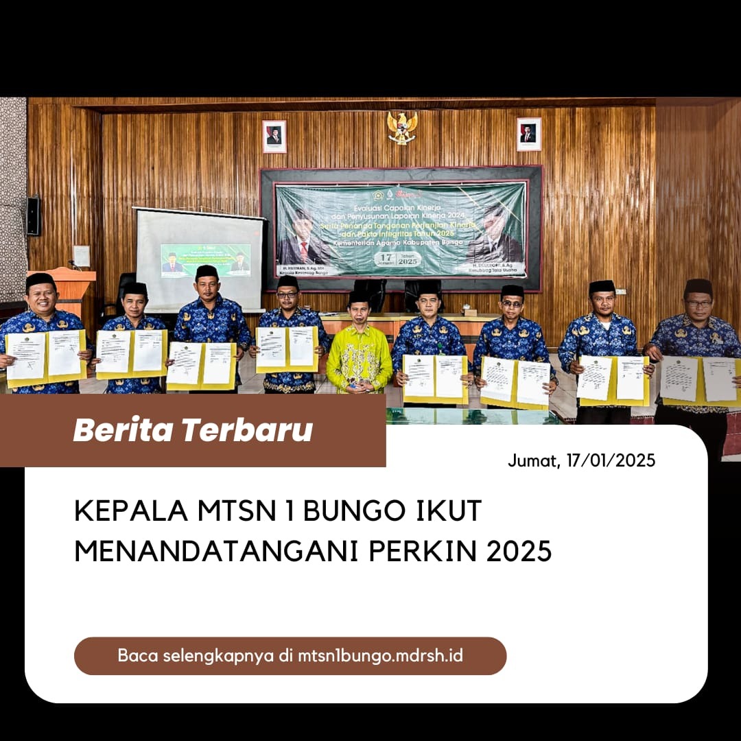 Kepala MTsN 1 Bungo turut Menandatangani Perkin dan Pakta Integritas 2025 Kepala MTsN 1 Bungo turut Menandatangani Perkin dan Pakta Integritas 2025