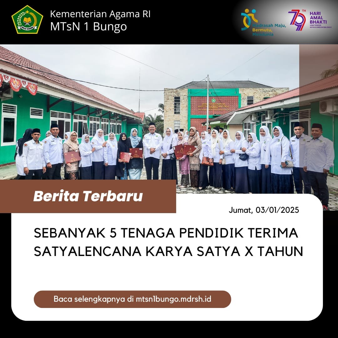 Penyerahan Satya Lencana Karya, Pengabdian 10 tahun bagi Tenaga Pendidik MTsN 1 Bungo, Warnai Gelaran HAB ke-79