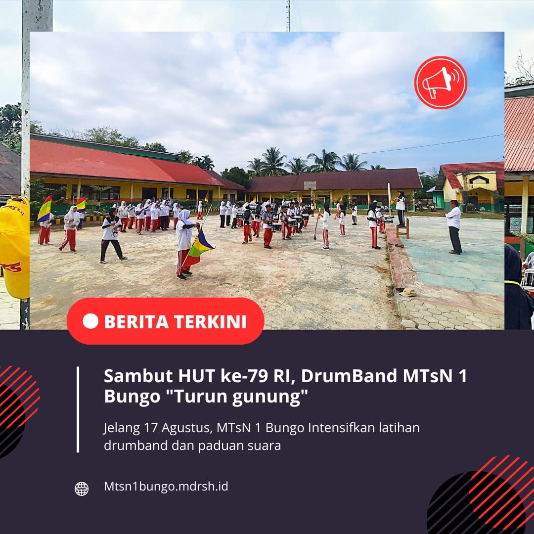 Sambut HUT Ke-79 RI, DrumBand MTsN 1 Bungo “Turun Gunung†Sambut HUT Ke-79 RI, DrumBand MTsN 1 Bungo “Turun Gunungâ€