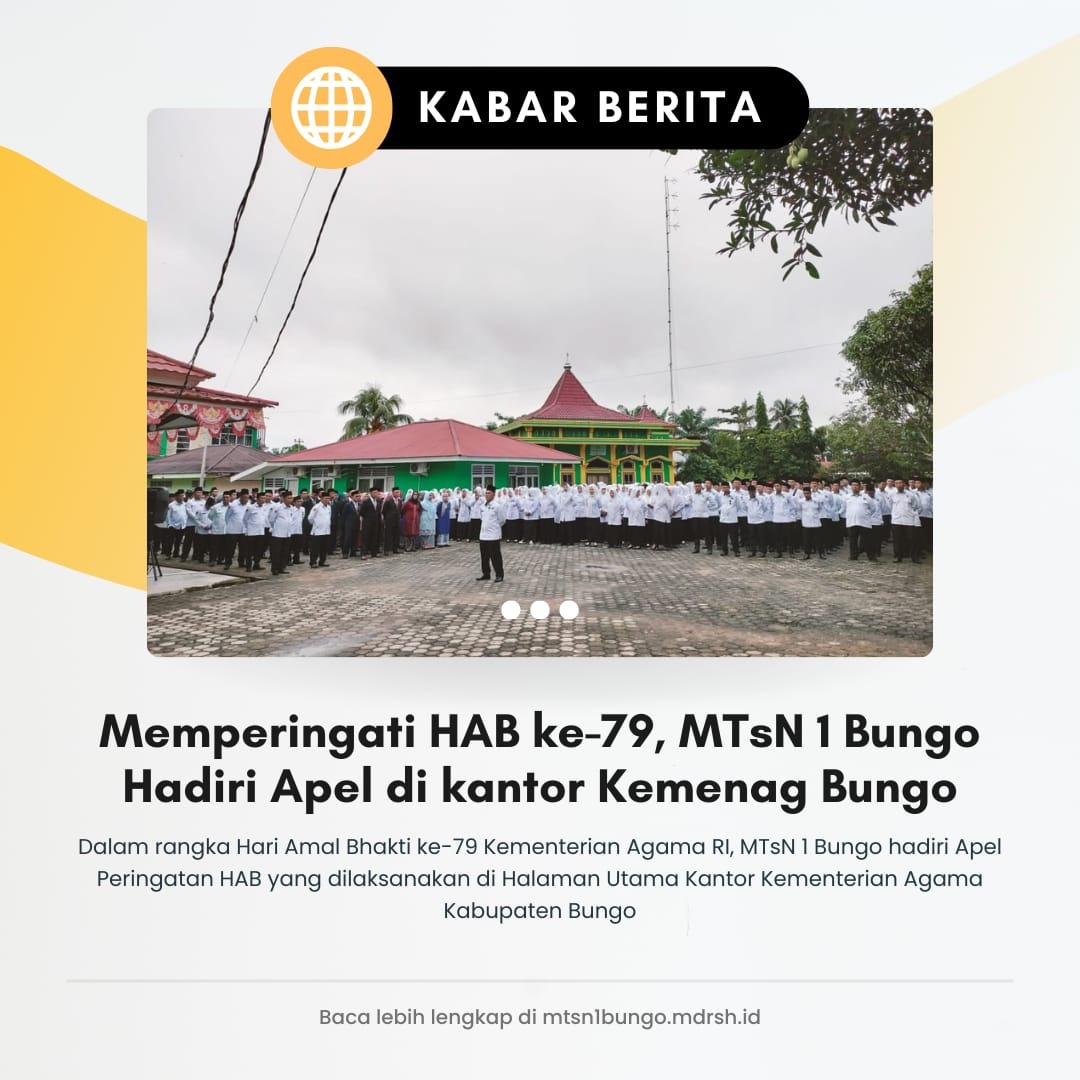 Seluruh Guru dan Tenaga Kependidikan MTsN 1 Bungo ikuti Apel Peringatan Hari Amal Bhakti ke-79 Kemenag RI 