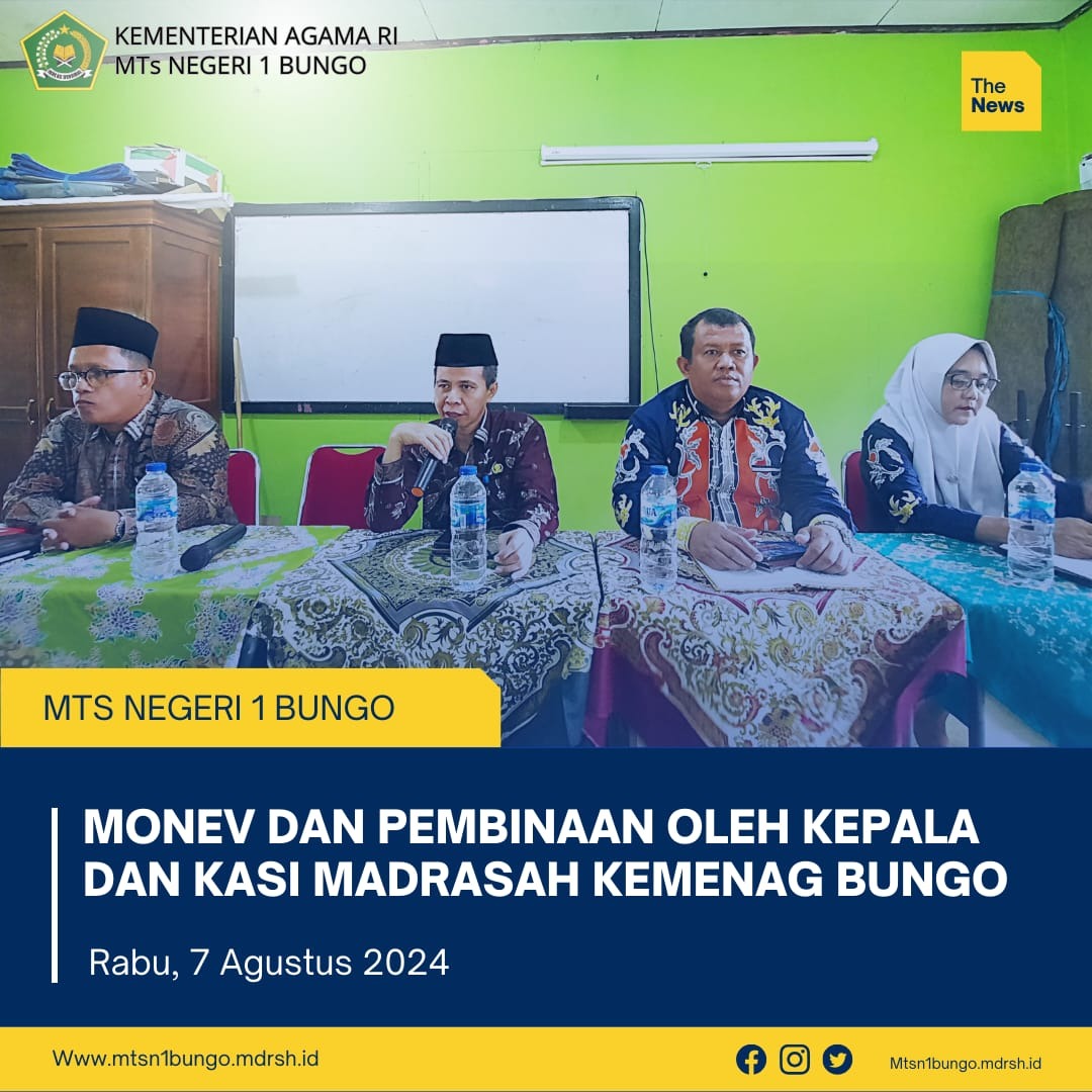 Demi Terciptanya Kinerja GTK yang lebih baik, MTsN 1 Bungo Terima Pembinaan dari Kepala dan Kasi Kemenag Bungo